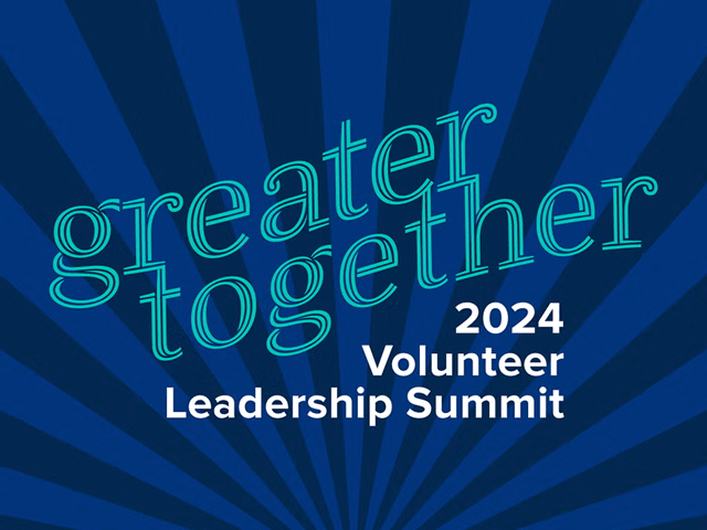 greater together 2024 Volunteer Leadership Summit